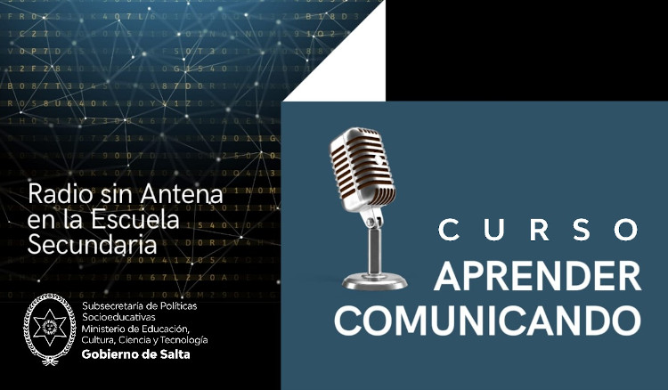 Lanzamiento del curso “Aprender Comunicando: Radio sin Antena en la Escuela Secundaria”