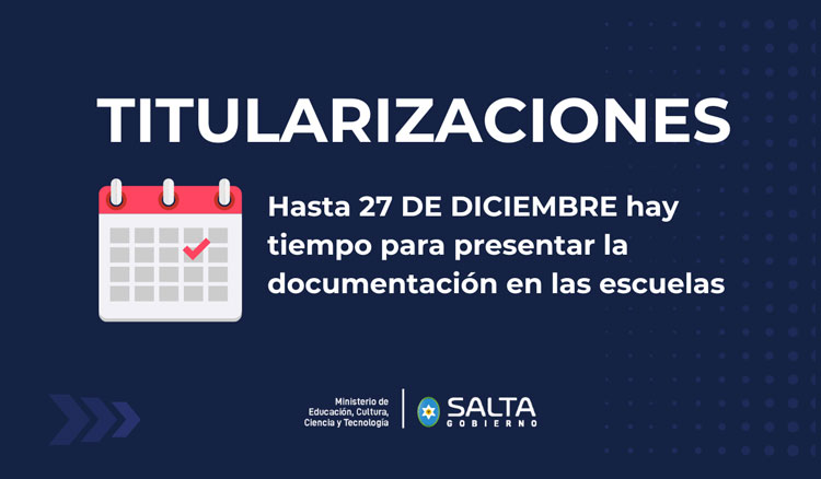 Imagen Titularizaciones: Se recuerda que hasta el 27 de diciembre hay tiempo de presentar la documentación