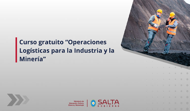 Imagen: Abren las inscripciones para el curso gratuito “Operaciones Logísticas para la Industria y la Minería”