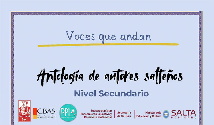 Voces que andan: antología de autores salteños para el Nivel Secundario