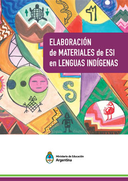 Elaboración de Materiales de ESI en Lenguas Indígenas