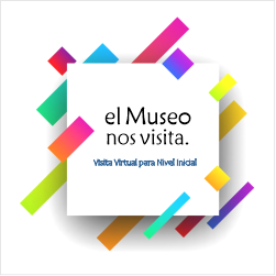 El Museo Güemes nos visita - Visita Virtual Participativa para Nivel Inicial